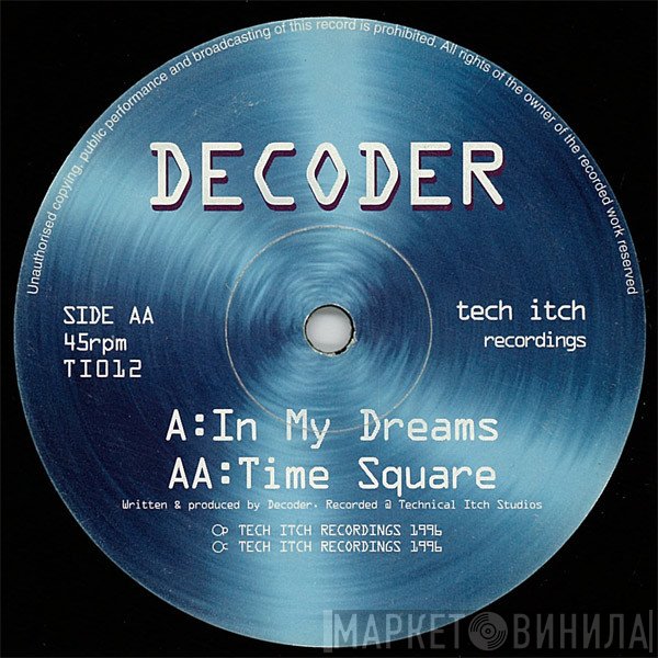 Decoder  - In My Dreams / Time Square