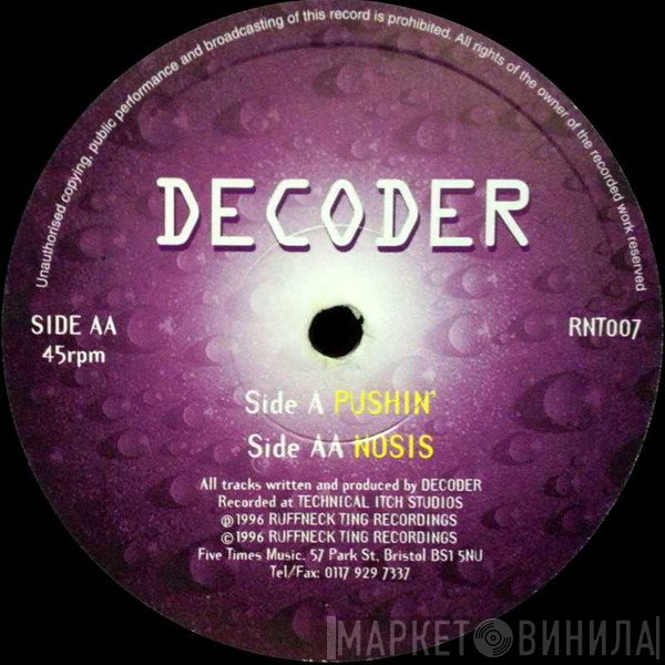 Decoder - Pushin' / Nosis