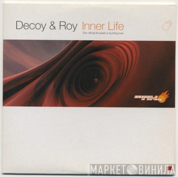 Decoy & Roy  - Inner Life