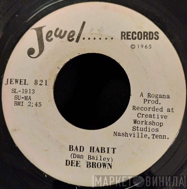 Dee Brown  - Bad Habit / Heap Of People