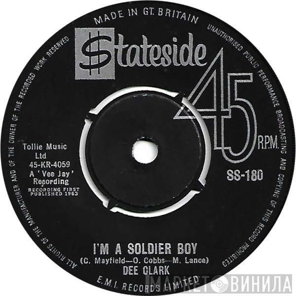 Dee Clark - I'm A Soldier Boy / Shook Up Over You