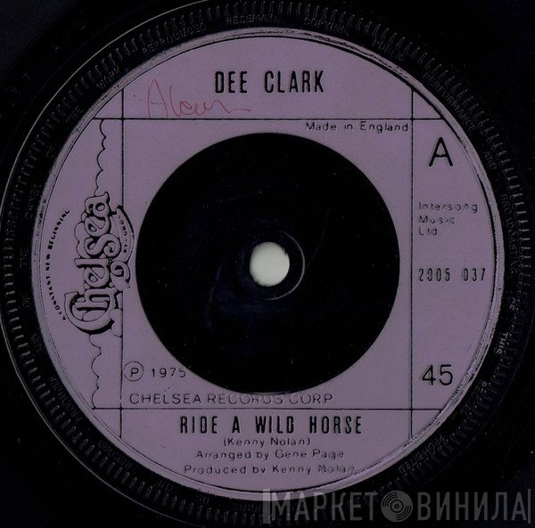 Dee Clark - Ride A Wild Horse