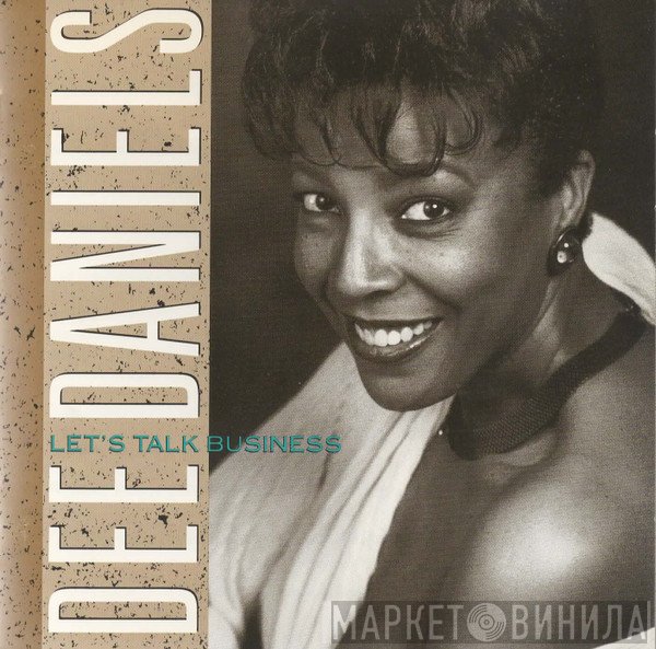 Dee Daniels - Let's Talk Business