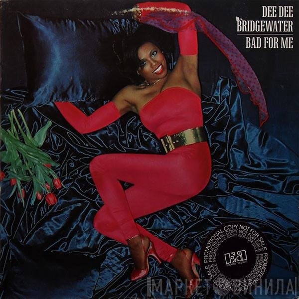 Dee Dee Bridgewater  - Bad For Me