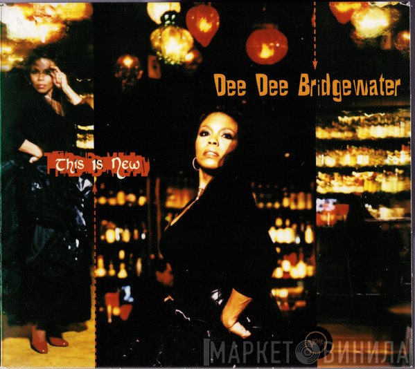Dee Dee Bridgewater - This Is New