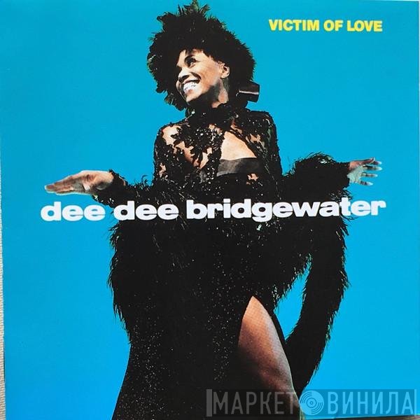 Dee Dee Bridgewater - Victim Of Love