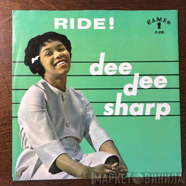 Dee Dee Sharp  - Ride! / The Night