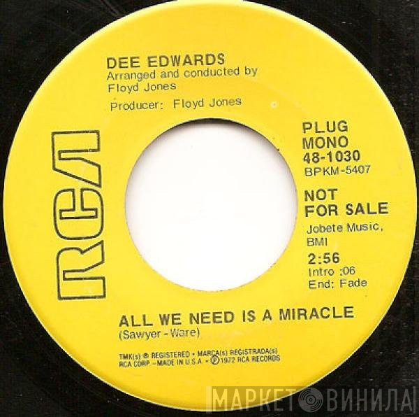 Dee Edwards - All We Need Is A Miracle