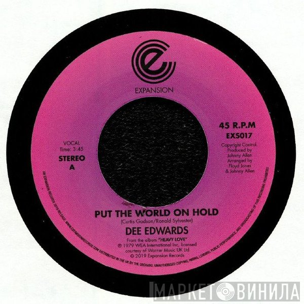 Dee Edwards - Put The World On Hold