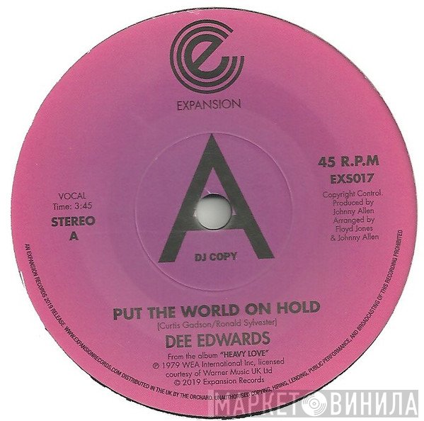 Dee Edwards - Put The World On Hold