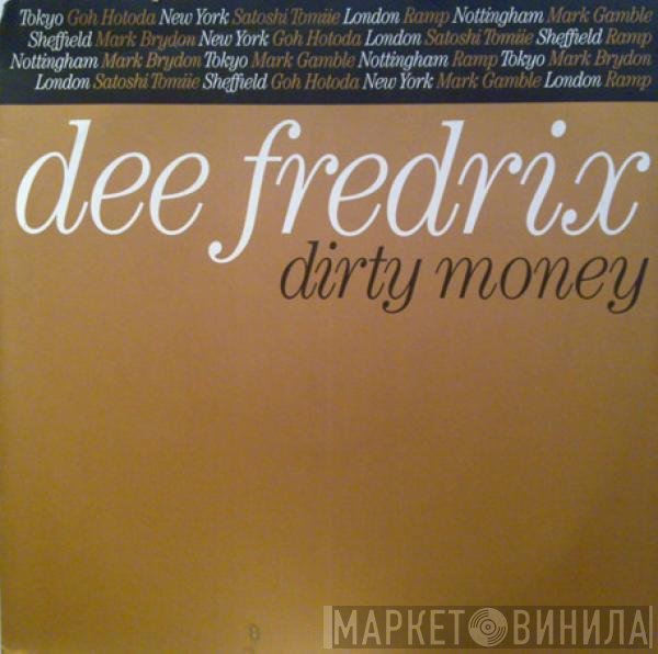 Dee Fredrix - Dirty Money