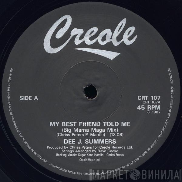 Dee J. Summers - My Best Friend Told Me