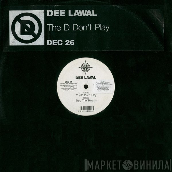 Dee Lawal - The D Don't Play