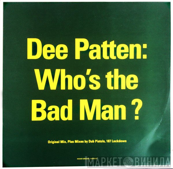 Dee Patten - Who's The Bad Man?