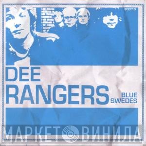 Dee Rangers - Blue Swedes