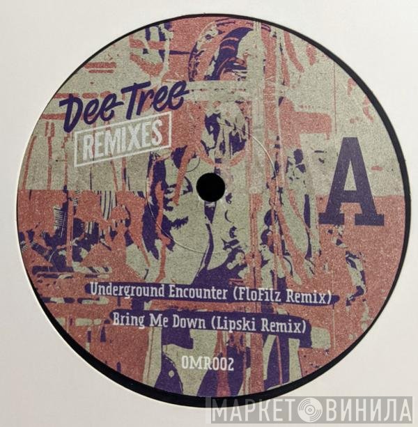 Dee Tree - Remixes