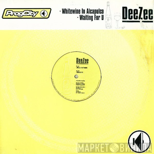 Dee Zee - Whitewine In Alcapulco