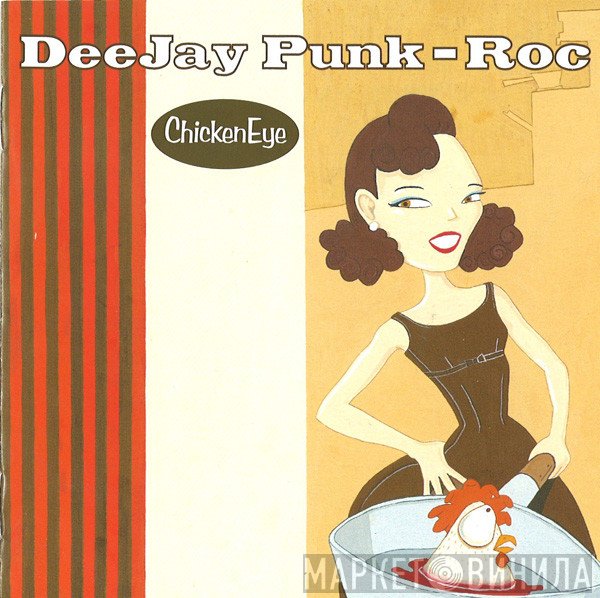 Deejay Punk-Roc  - Chicken Eye