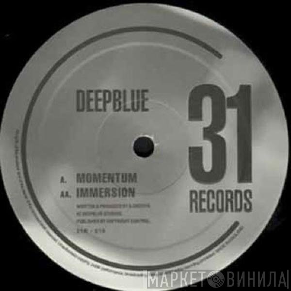 Deep Blue - Momentum / Immersion