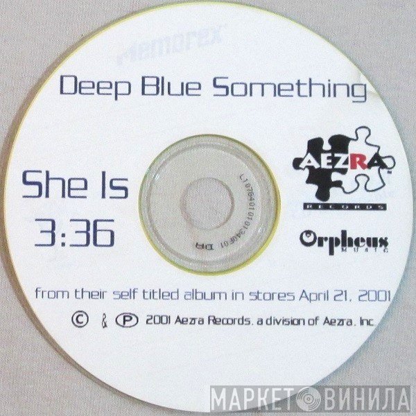 Deep Blue Something  - She Is