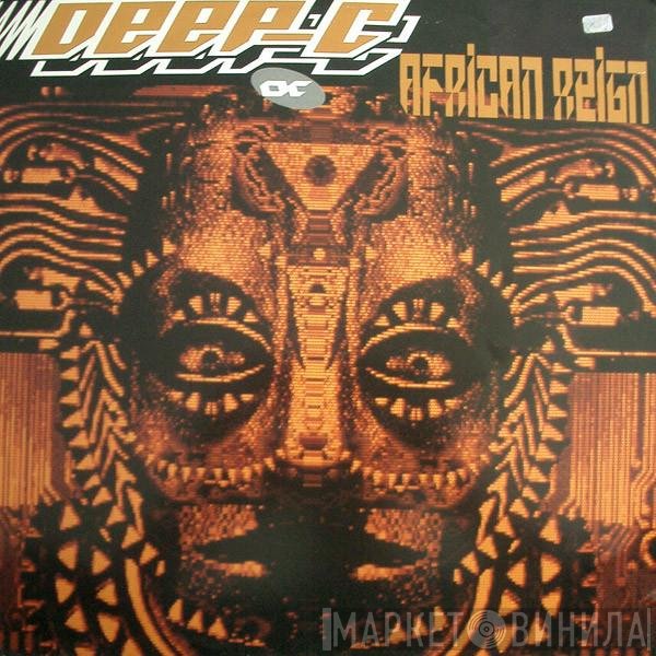 Deep C  - African Reign