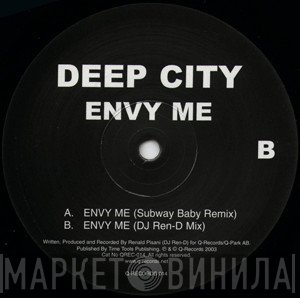 Deep City  - Envy Me