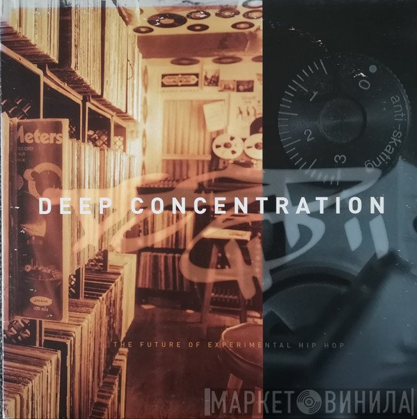  - Deep Concentration