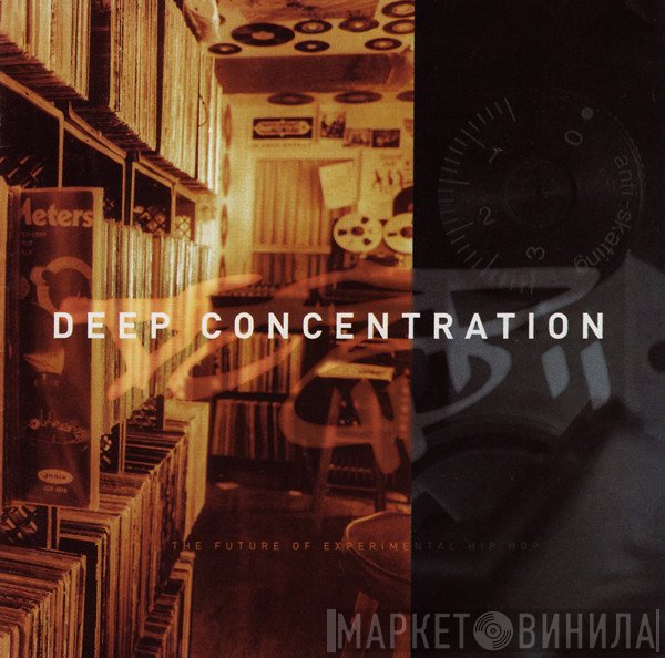  - Deep Concentration
