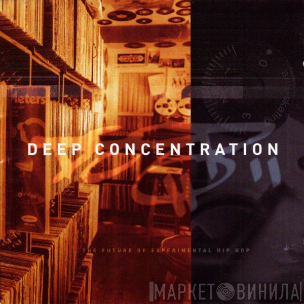  - Deep Concentration