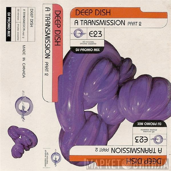 Deep Dish  - A Transmission