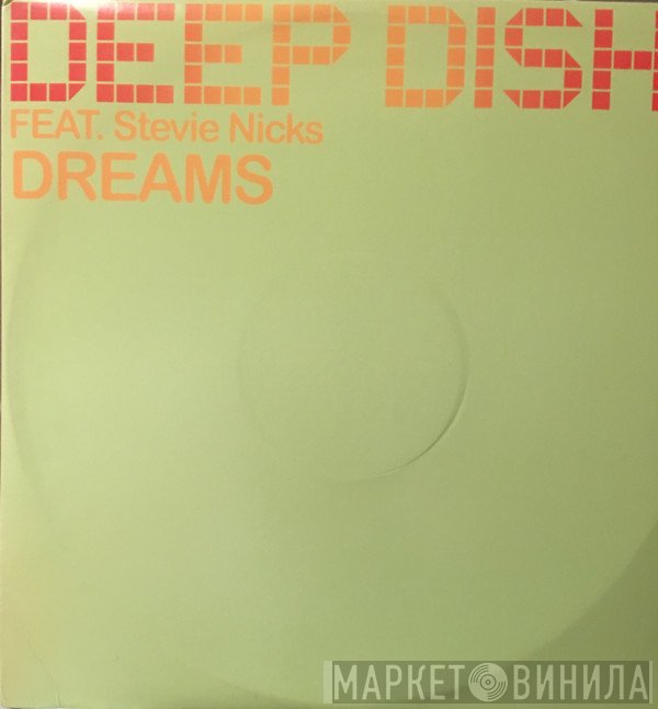 Deep Dish Feat. Stevie Nicks  - Dreams (Part 1)