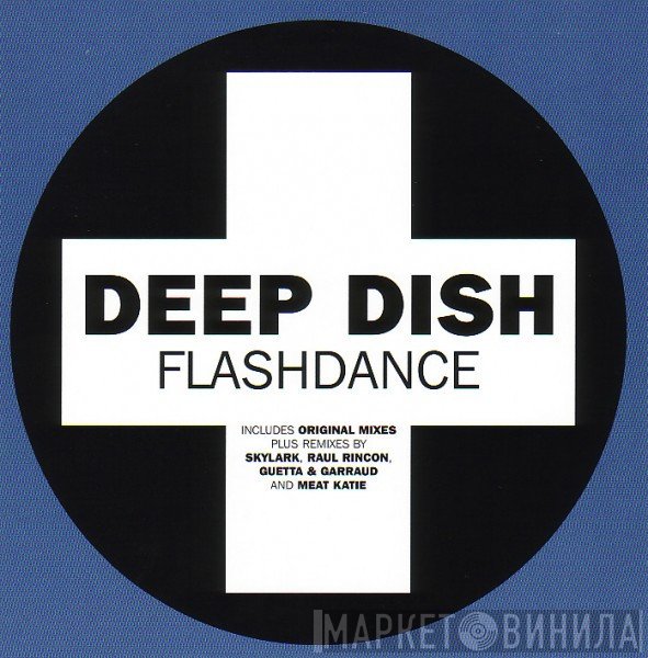 Deep Dish - Flashdance