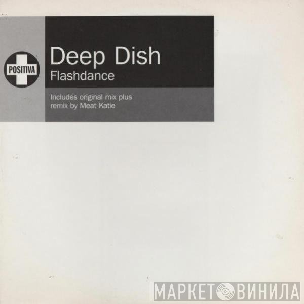Deep Dish  - Flashdance