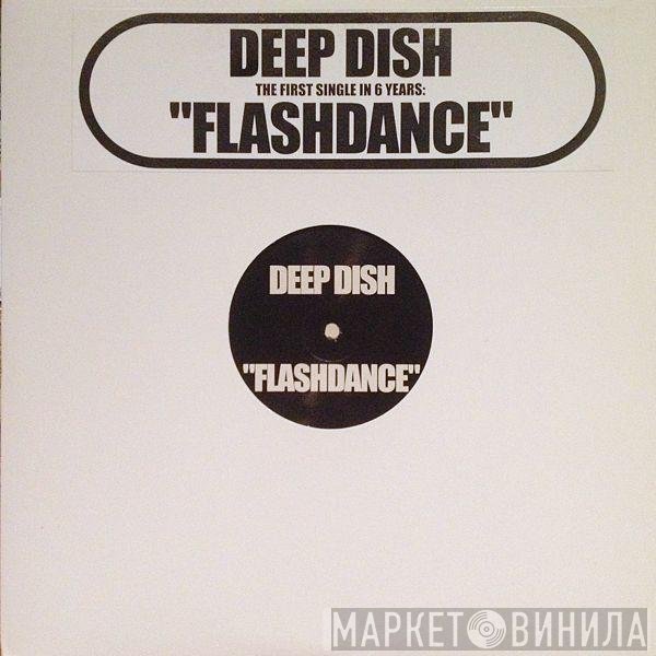 Deep Dish  - Flashdance