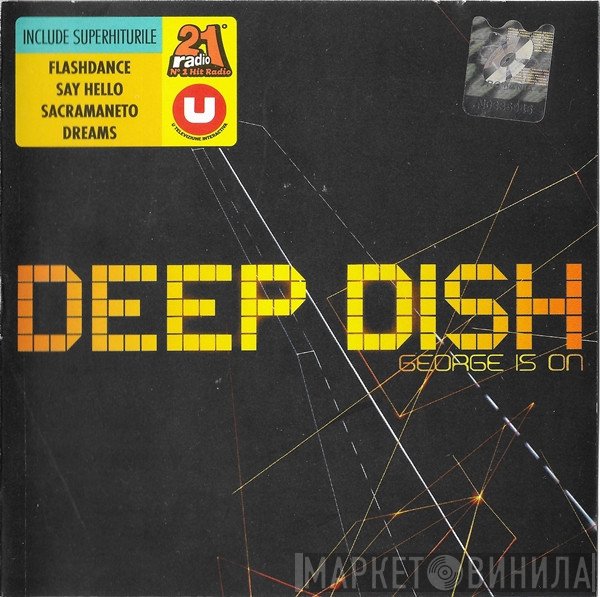 Deep Dish  - George Is On