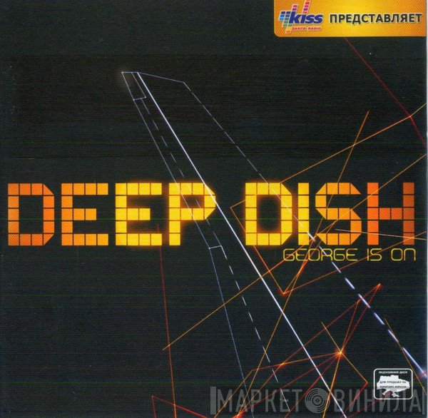 Deep Dish  - George Is On