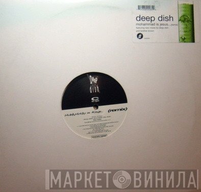 Deep Dish - Mohammad Is Jesus (Remix)