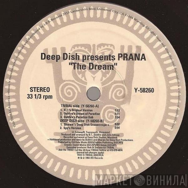 Deep Dish Presents Prana   - The Dream