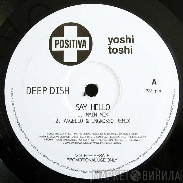 Deep Dish  - Say Hello