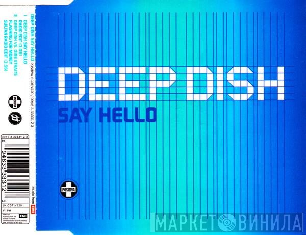 Deep Dish - Say Hello