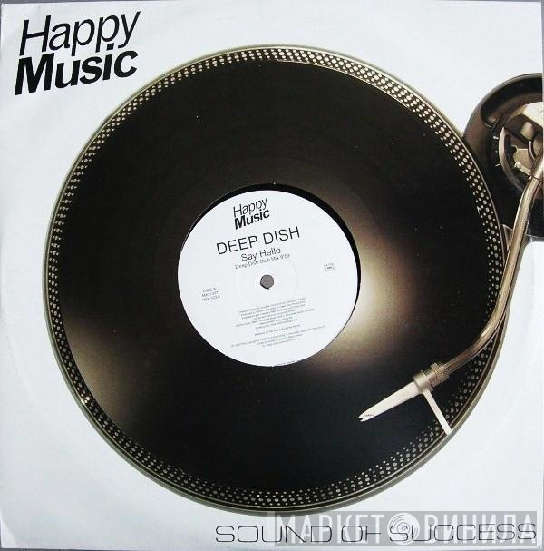 Deep Dish  - Say Hello