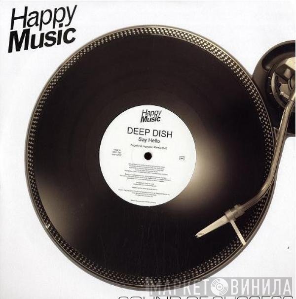 Deep Dish  - Say Hello