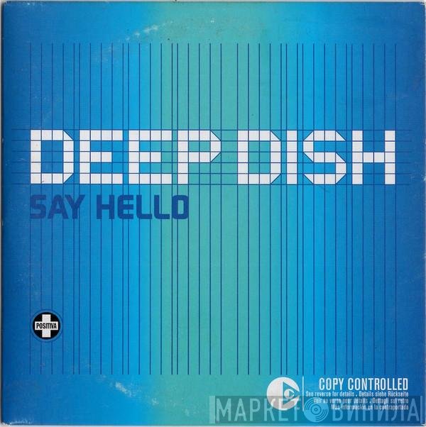 Deep Dish  - Say Hello