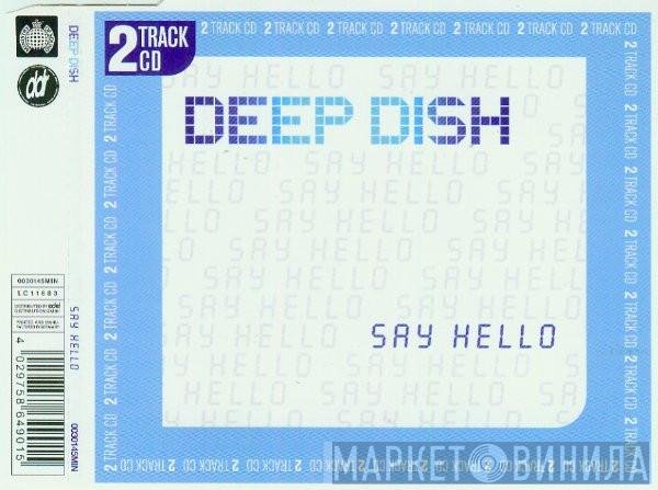 Deep Dish  - Say Hello