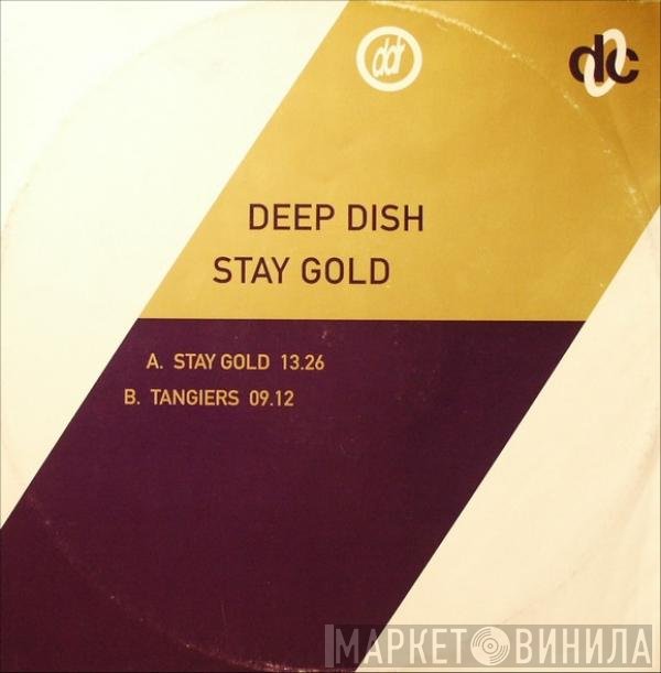 Deep Dish  - Stay Gold