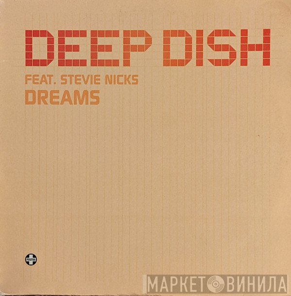 Deep Dish, Stevie Nicks - Dreams