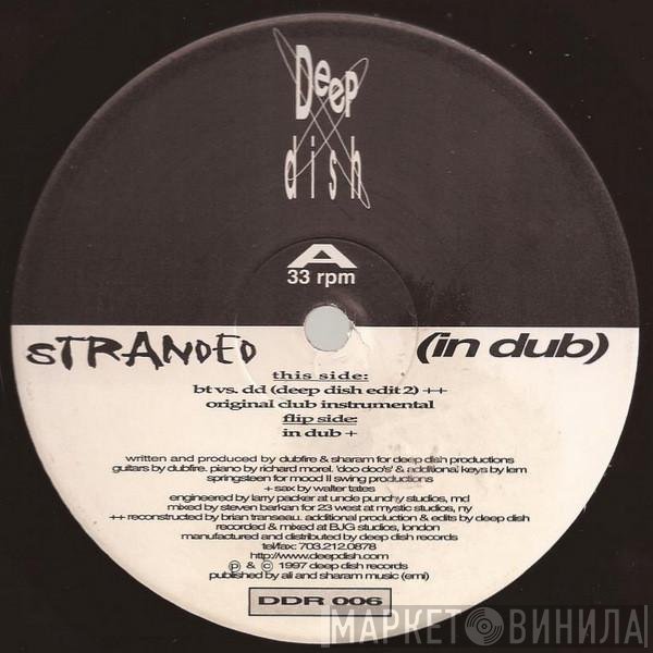 Deep Dish  - Stranded (In Dub)