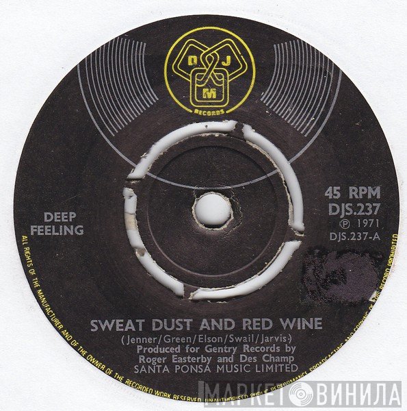 Deep Feeling - Sweat, Dust And Red Wine