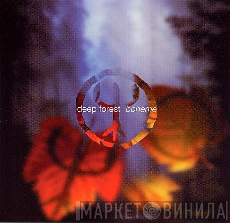 Deep Forest  - Boheme