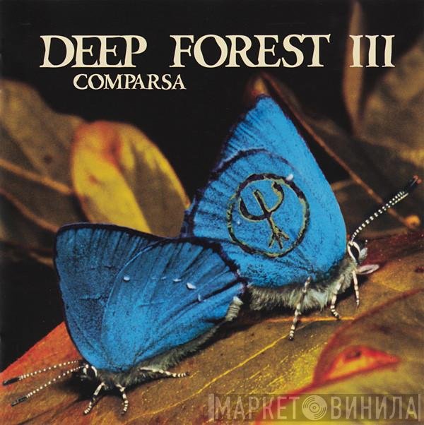 Deep Forest  - Comparsa